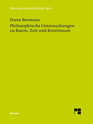 cover image of Philosophische Untersuchungen zu Raum, Zeit und Kontinuum